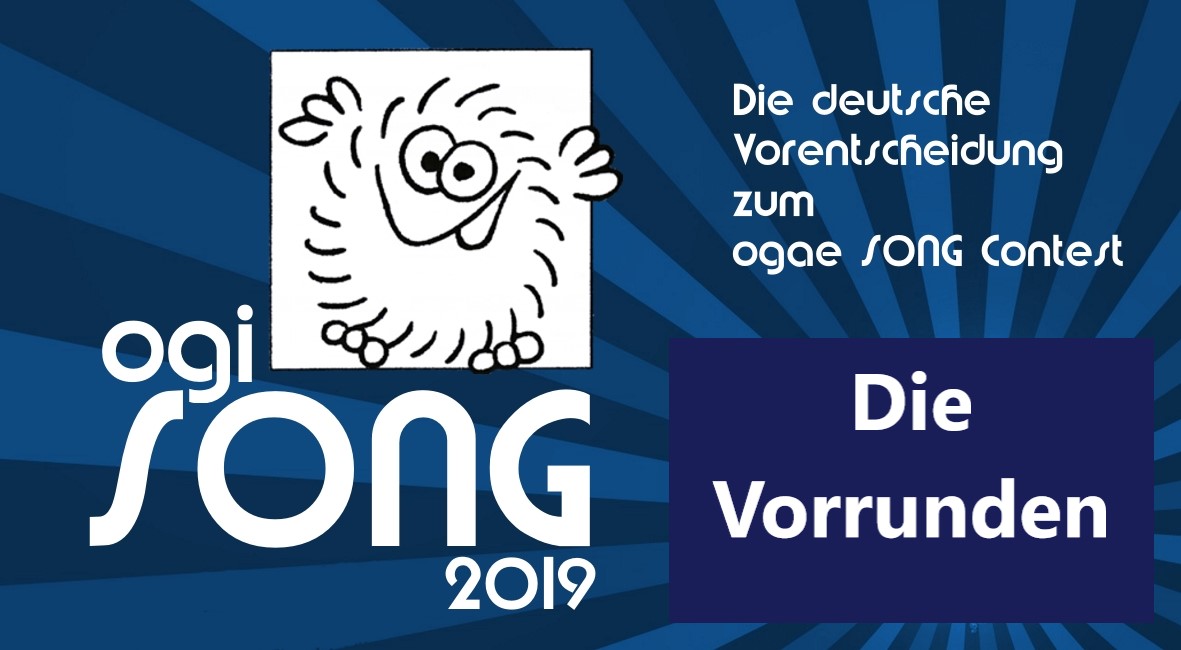 ogiSONG 2019 Vorrunden